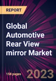 Global Automotive Rear View mirror Market 2023-2027- Product Image