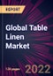 Global Table Linen Market 2022-2026 - Product Image