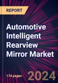 Automotive Intelligent Rearview Mirror Market 2024-2028- Product Image