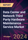 Data Center and Network Third Party Hardware Maintenance Service Market 2024-2028- Product Image