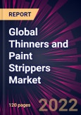 Global Thinners and Paint Strippers Market 2022-2026- Product Image