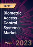 Biometric Access Control Systems Market 2024-2028- Product Image