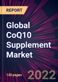 Global CoQ10 Supplement Market 2022-2026- Product Image