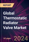 Global Thermostatic Radiator Valve Market 2024-2028- Product Image