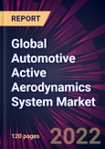 Global Automotive Active Aerodynamics System Market 2022-2026- Product Image