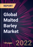 Global Malted Barley Market 2022-2026- Product Image