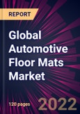 Global Automotive Floor Mats Market 2022-2026- Product Image