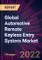 Global Automotive Remote Keyless Entry System Market 2022-2026 - Product Thumbnail Image