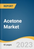 Acetone Market Size, Share & Trends Analysis Report By Application (Solvents, Bisphenol A, Methyl Methacrylate), By Grade (Technical, Specialty, Specialty Grade), By Region, And Segment Forecasts, 2023 - 2030- Product Image