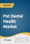 Pet Dental Health Market Size, Share & Trends Analysis Report By Animal Type (Cats, Dogs), By Type (Products, Services), By Indication (Gum Disease, Dental Calculus), By Distribution Channel, And Segment Forecasts, 2023 - 2030 - Product Image