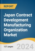 Japan Contract Development Manufacturing Organization Market Size, Share & Trends Analysis Report by Product Type (API, Drug Product), Workflow (Clinical, Commercial), Application (Oncology, Hormonal, Glaucoma), Country, and Segment Forecasts, 2024-2030- Product Image