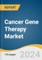 Cancer Gene Therapy Market Size, Share & Trends Analysis Report by Therapy (Oncolytic Virotherapy, Gene Induced Immunotherapy, Gene Transfer), by End-use, by Region, and Segment Forecasts, 2022-2030 - Product Thumbnail Image