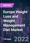 Europe Weight Loss and Weight Management Diet Market 2021-2031 by Product Type, Consumer Gender, Sales Channel, and Country: Trend Forecast and Growth Opportunity - Product Image