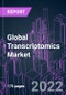 Global Transcriptomics Market 2021-2031 by Component, Technology, Application, End User, and Region: Trend Forecast and Growth Opportunity - Product Image