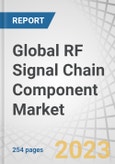 Global RF Signal Chain Component Market by Product (Filters, RF Amplifiers, Mixers, Power Dividers, Switches, Couplers, Phase Shifters), Frequency Band, Material, Application, and Region - Forecast to 2028- Product Image