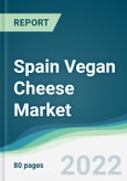 Spain Vegan Cheese Market - Forecasts from 2022 to 2027- Product Image