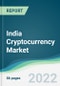 India Cryptocurrency Market - Forecasts from 2022 to 2027 - Product Thumbnail Image