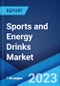 Sports and Energy Drinks Market: Global Industry Trends, Share, Size, Growth, Opportunity and Forecast 2022-2027 - Product Image