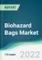 Biohazard Bags Market - Forecasts from 2022 to 2027 - Product Thumbnail Image