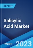 Salicylic Acid Market: Global Industry Trends, Share, Size, Growth, Opportunity and Forecast 2023-2028- Product Image