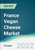 France Vegan Cheese Market - Forecasts from 2022 to 2027- Product Image