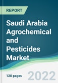 Saudi Arabia Agrochemical and Pesticides Market - Forecasts from 2022 to 2027- Product Image