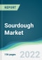 Sourdough Market - Forecasts from 2022 to 2027 - Product Image