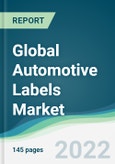 Global Automotive Labels Market - Forecasts from 2022 to 2027- Product Image