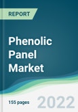 Phenolic Panel Market - Forecasts from 2022 to 2027- Product Image