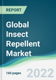 Global Insect Repellent Market - Forecasts from 2022 to 2027- Product Image