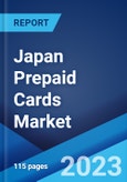Japan Prepaid Cards Market: Industry Trends, Share, Size, Growth, Opportunity and Forecast 2023-2028- Product Image