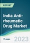 India Anti-rheumatic Drug Market Forecasts from 2023 to 2028 - Product Thumbnail Image