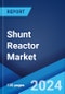 Shunt Reactor Market: Global Industry Trends, Share, Size, Growth, Opportunity and Forecast 2023-2028 - Product Thumbnail Image