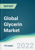 Global Glycerin Market - Forecasts from 2022 to 2027- Product Image
