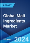 Global Malt Ingredients Market Report by Type, Source, Grade, Application, and Region 2024-2032- Product Image