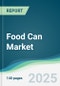 Food Can Market - Forecasts from 2022 to 2027 - Product Thumbnail Image