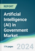 Artificial Intelligence (AI) in Government Market - Forecasts from 2024 to 2029- Product Image