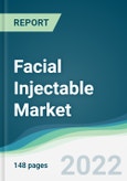Facial Injectable Market - Forecasts from 2022 to 2027- Product Image