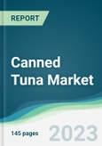 Canned Tuna Market Forecasts from 2023 to 2028- Product Image