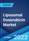 Liposomal Doxorubicin Market: Global Industry Trends, Share, Size, Growth, Opportunity and Forecast 2022-2027 - Product Image