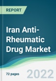 Iran Anti-Rheumatic Drug Market - Forecasts from 2022 to 2027- Product Image