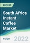 South Africa Instant Coffee Market - Forecasts from 2022 to 2027 - Product Image