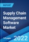 Supply Chain Management Software Market: Global Industry Trends, Share, Size, Growth, Opportunity and Forecast 2022-2027 - Product Thumbnail Image