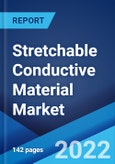 Stretchable Conductive Material Market: Global Industry Trends, Share, Size, Growth, Opportunity and Forecast 2022-2027- Product Image