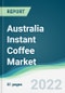 Australia Instant Coffee Market - Forecasts from 2022 to 2027 - Product Thumbnail Image