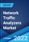 Network Traffic Analyzers Market: Global Industry Trends, Share, Size, Growth, Opportunity and Forecast 2022-2027 - Product Image
