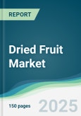 Dried Fruit Market - Forecasts from 2022 to 2027- Product Image