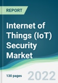 Internet of Things (IoT) Security Market - Forecasts from 2022 to 2027- Product Image
