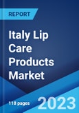 Italy Lip Care Products Market: Industry Trends, Share, Size, Growth, Opportunity and Forecast 2023-2028- Product Image