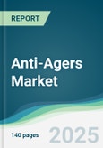 Anti-Agers Market - Forecasts from 2022 to 2027- Product Image